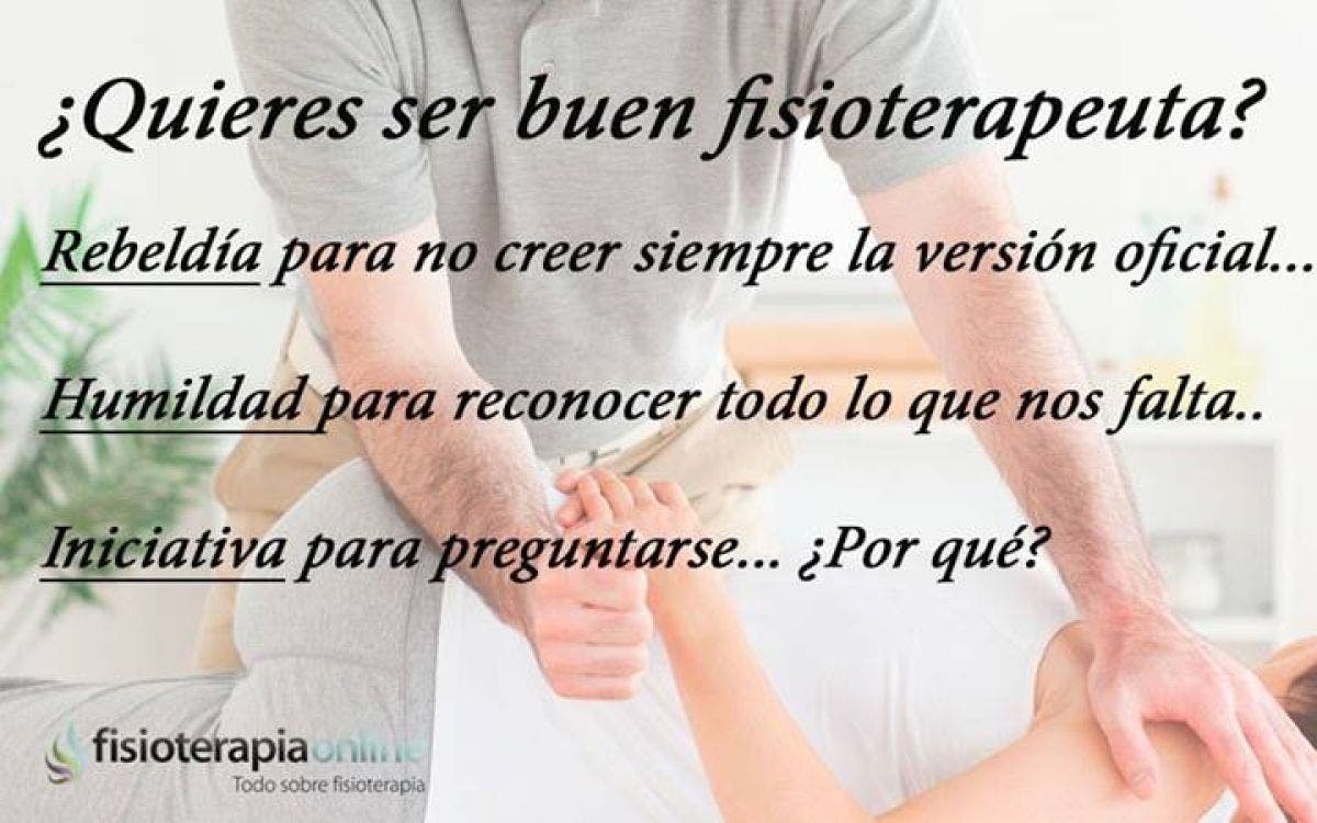 ¿Quieres Ser Un Buen Fisioterapeuta? | FisioOnline