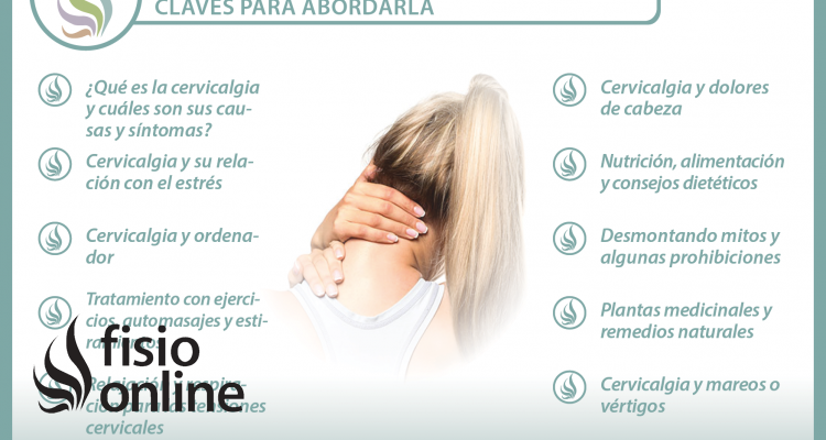 La cervicalgia o dolor cervical, Información, tratamiento y consejos