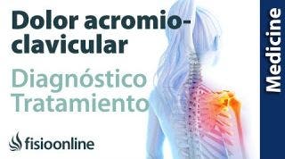 Diagnóstico y tratamiento del Dolor acromioclavicular