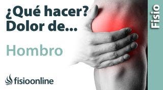 ¿Qué puedo hacer para solucionar mi dolor de hombro? Claves, consejos, tips y ejercicios